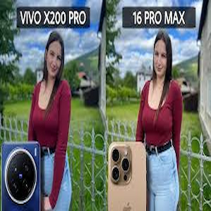 Vivo x200 Pro Camera Vs Iphone 16 Pro Max 